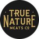 True Nature Meats Coupons and Promo Codes
